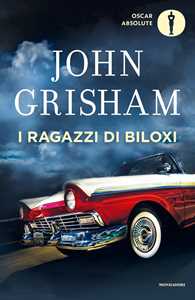 Libro I ragazzi di Biloxi John Grisham