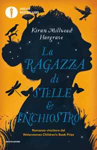 Libro La ragazza di stelle e inchiostro. Nuova ediz. Kiran Millwood Hargrave