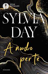 Libro A nudo per te. The crossfire series. Vol. 1 Sylvia Day