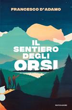 Il sentiero degli orsi. Ossigeno