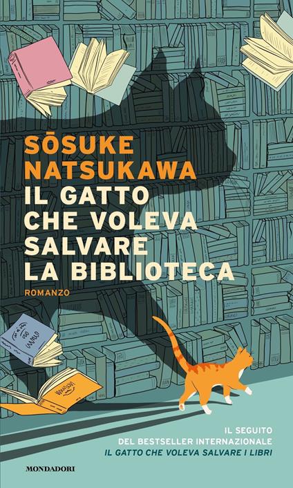 Il gatto che voleva salvare la biblioteca - Sosuke Natsukawa - copertina