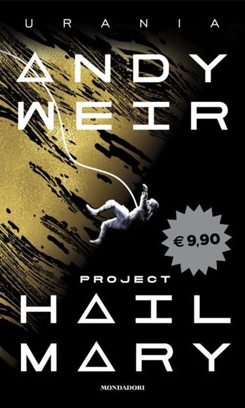 Project Hail Mary - Andy Weir - copertina