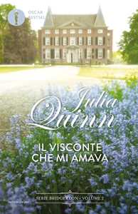 Libro Il visconte che mi amava. Serie Bridgerton. Vol. 2 Julia Quinn