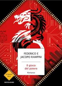 Libro Il gioco del potere Federico Rampini Jacopo Rampini
