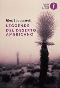 Libro Leggende del deserto americano Alex Shoumatoff