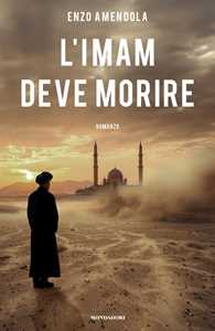 Libro L'imam deve morire Enzo Amendola