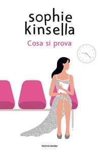 Libro Cosa si prova Sophie Kinsella