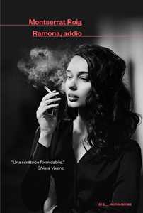 Libro Ramona, addio Montserrat Roig