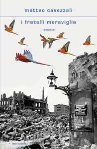 Libro I fratelli Meraviglia Matteo Cavezzali