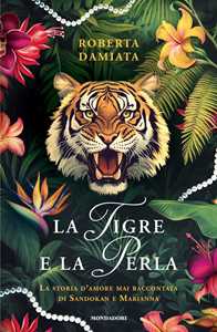 Libro La Tigre e la Perla Roberta Damiata