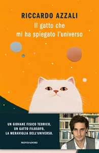 Libro Il gatto che mi ha spiegato l'universo Riccardo Azzali