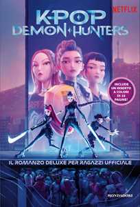 Libro KPop Demon Hunters. Il romanzo deluxe per ragazzi ufficiale Jessica Yoon