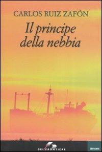 Il principe della nebbia - Carlos Ruiz Zafón - copertina