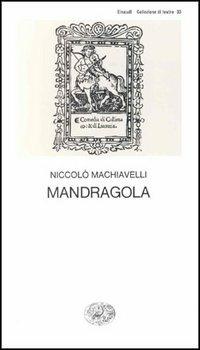 Mandragola - Niccolò Machiavelli - copertina