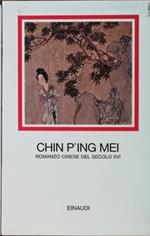 Chin P'ing Mei. Romanzo cinese del secolo XVI