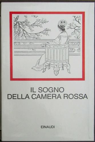 Il sogno della camera rossa. Romanzo cinese del secolo XVIII - Tsao Chan - copertina