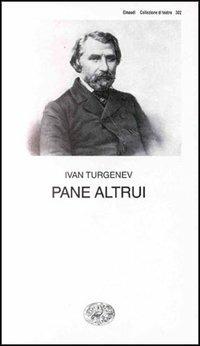 Pane altrui - Ivan Turgenev - copertina