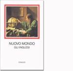 Nuovo mondo. Gli inglesi 1496-1640