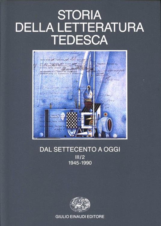 Storia della letteratura tedesca dal Settecento a oggi. Vol. 3: Il Novecento dal 1945 al 1990. - copertina