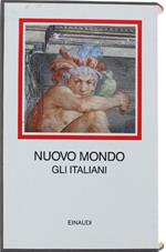 Nuovo mondo. Gli italiani 1492-1565