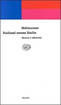 Italiani senza Italia - Aldo Schiavone - copertina