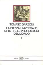 La piazza universale di tutte le professioni del mondo