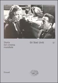 Storia del cinema mondiale. Vol. 2\1: Gli Stati Uniti. - copertina