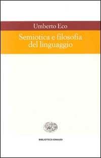 Semiotica e filosofia del linguaggio - Umberto Eco - copertina