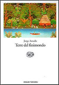 Terre del finimondo - Jorge Amado - copertina