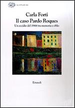 Il caso Pardo Roques. Un eccidio del 1944 tra memoria e oblio