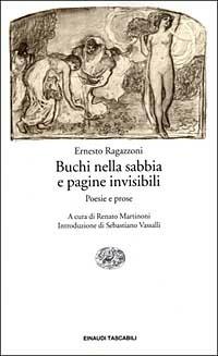 Buchi nella sabbia e pagine invisibili. Poesie e prose - Ernesto Ragazzoni - copertina