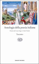 Antologia della poesia italiana. Vol. 2: Il Trecento.