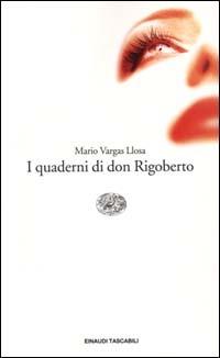 I quaderni di don Rigoberto - Mario Vargas Llosa - copertina