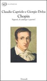 Chopin. Signori, il catalogo è questo!