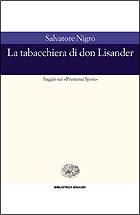 La tabacchiera di don Lisander. Saggio sui «Promessi sposi» - Salvatore Silvano Nigro - copertina