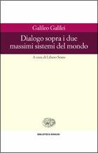 Dialogo sopra i due massimi sistemi del mondo - Galileo Galilei - copertina