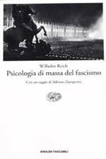 Psicologia di massa del fascismo