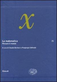 La matematica. Vol. 4: Pensare il mondo. - copertina