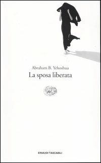 La sposa liberata - Abraham B. Yehoshua - copertina