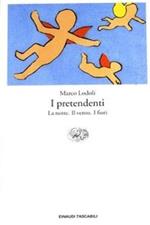 I pretendenti: La notte-Il vento-I fiori