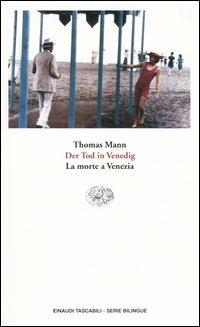 Der Tod in Venedig-Morte a Venezia - Thomas Mann - copertina