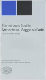 Architettura. Saggio sull'arte