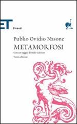 Le metamorfosi. Testo latino a fronte