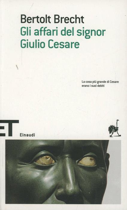 Gli affari del signor Giulio Cesare - Bertolt Brecht - copertina