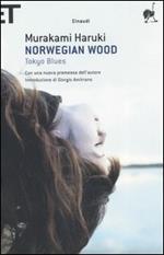 Norwegian wood. Tokyo blues