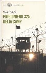 Prigioniero 325, Delta Camp