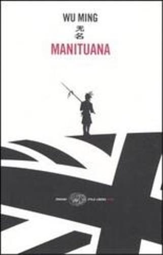 Manituana - Wu Ming - copertina