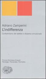 L' indifferenza. Conformismo del sentire e dissenso emozionale