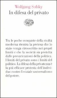 In difesa del privato - Wolfgang Sofsky - copertina