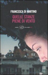 Quelle stanze piene di vento - Francesca Di Martino - copertina